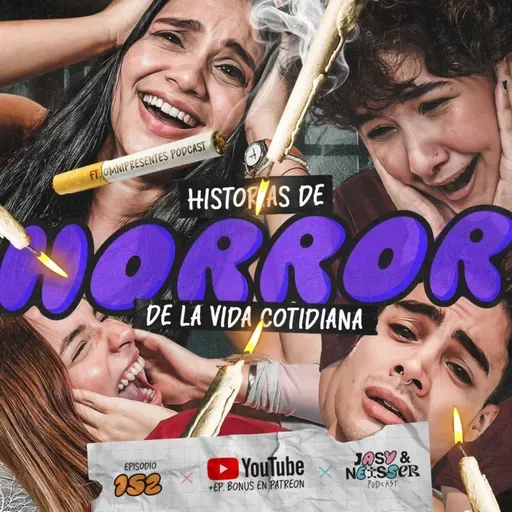 HISTORIAS DE HORROR DE LA VIDA COTIDIANA 🕷️ - JASY Y NEISSER EP 152