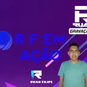 Ruan R F Em Ação e Ruan Gravações