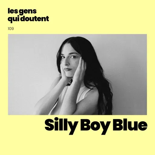 Silly Boy Blue : « J’ai passé trop de temps à penser au futur »
