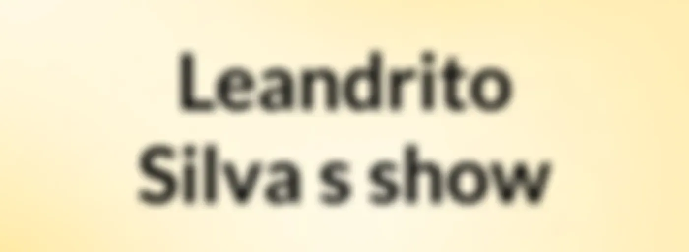 Leandrito Silva's show