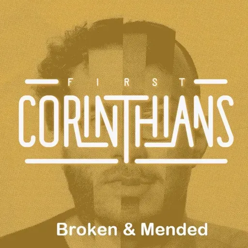 Broken & Mended Part II - Part 10