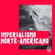 Imperialismo Norte-Americano