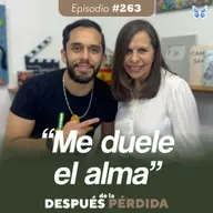 263) Me duele el alma
