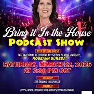 'BRING IT IN THE HOUSE' - new Podcast Show - Episode 172