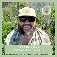 119. Plant Hoarding, the Garden Party, and Being an Influencer w/ Destin Noak