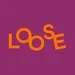 Loose