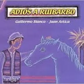 "Adiós a Ruibarbo" de Guillermo Blanco