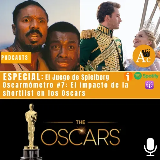 Oscarmómetro #7: El impacto de la shortlist en los Oscars