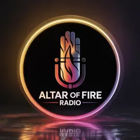 ALTAR OF FIRE RADIO