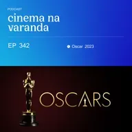 EP 342: Oscar 2023