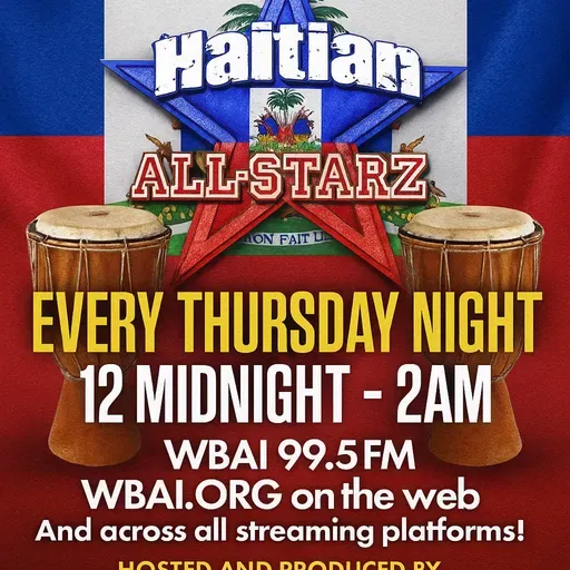 Episode 298: HAITIAN ALL-STARZ RADIO - WBAI 99.5 FM - EPISODE #298 - HARD HITTIN HARRY & DJayCee