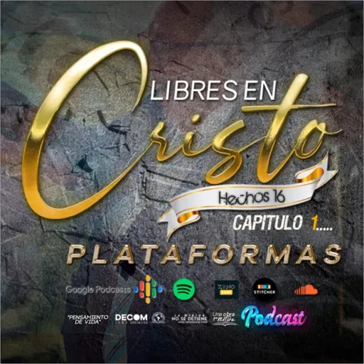 LIBRES EN CRISTO: CAPITULO 1