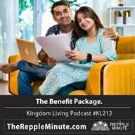 The Benefit Package | Kingdom Living Podcast