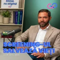 S3E1 - Screening-ul salvează vieți. Cum descoperim cancerele ginecologice la timp, cu Dr. Silviu Iștoc