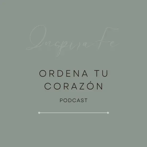 Ordena tu corazón