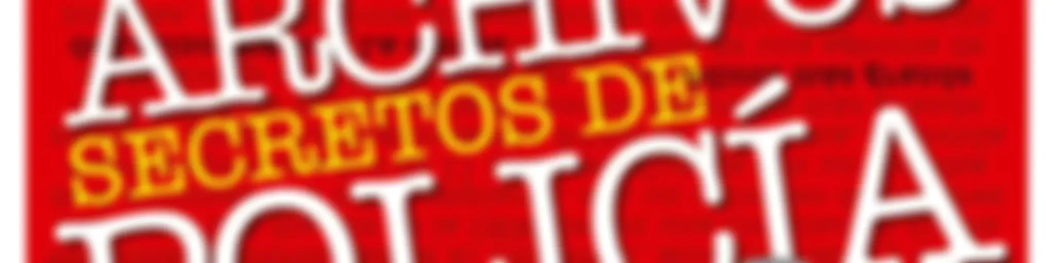 Archivos Secretos de Policía