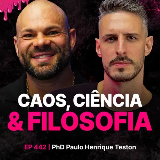 Filósofo: A Teoria do Caos e a Incerteza da vida - PhD Paulo Teston