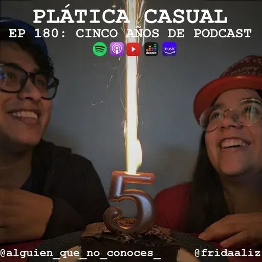 EP 180: CINCO AÑOS DE PODCAST