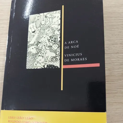 "A arca de Noé", poemas infantis de Vinícius de Moraes.Editora Companhia das Letrinhas.