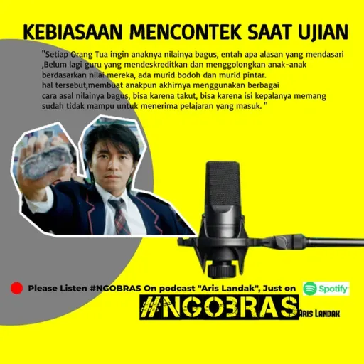 Kebiasaan Mencontek Saat Ujian #NGOBRASTPODCAST