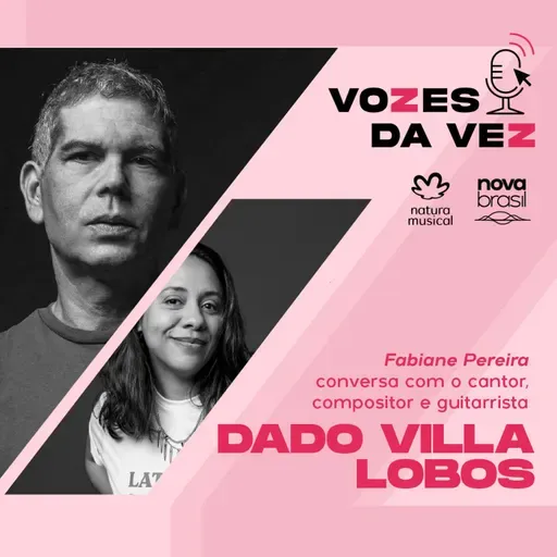 Dado Villa Lobos: “A música está na minha vida desde sempre.”