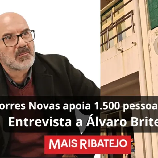 CRIT Torres Novas apoia 1.500 pessoas por ano | Entrevista a Álvaro Brites | Mais Ribatejo