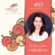GNH#53 Sono dos Cuidadores