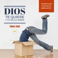 No existe la suerte, sino el amor y la sabiduría de Dios