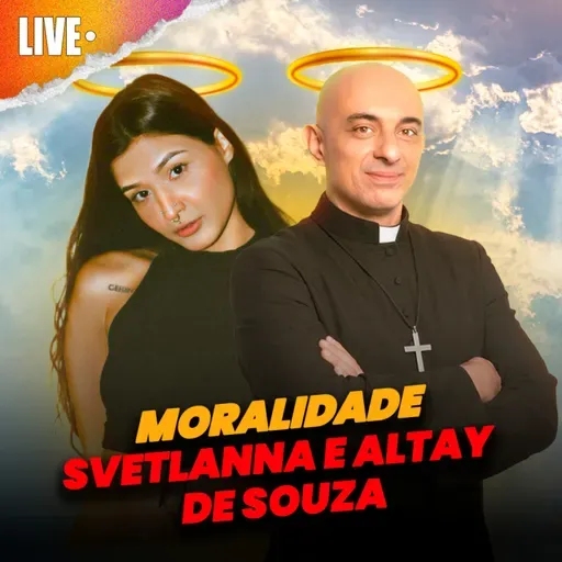 Corpo, moral e política com Svetlanna e e Altay de Souza (Naruhodo)