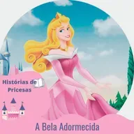 A Bela Adormecida - História contada