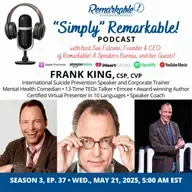 “Simply” Remarkable! with returning guest, Frank King!