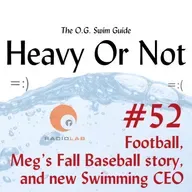 #52 - Must hear stories of a Football QB, Fall Baseball and first words from the new CEO at USA Swimming
