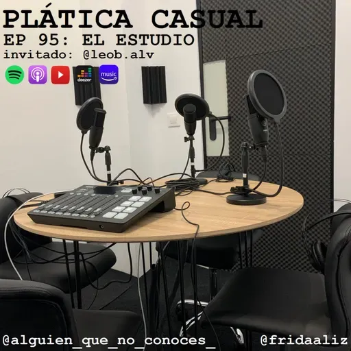 EP 95: EL ESTUDIO