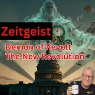 Zeitgeist Demon of Revolt - The New Political Revolution