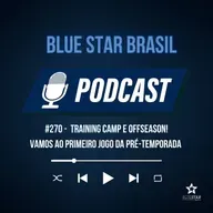 🎙️ Podcast #270 - Training Camp e Offseason! Vamos ao primeiro jogo da pré-temporada