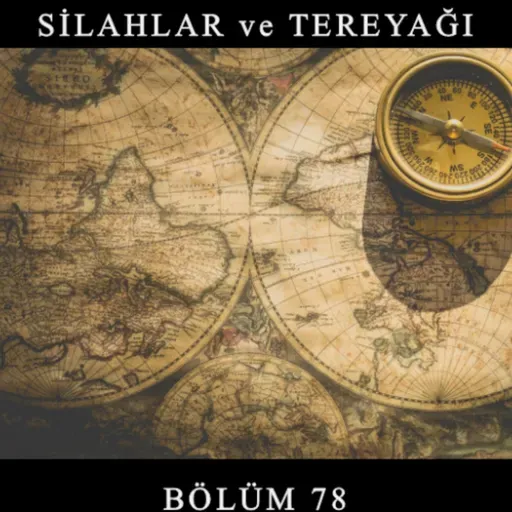 Silahlar ve Tereyağı - Bölüm 78: IDEF 2025'in Ardından