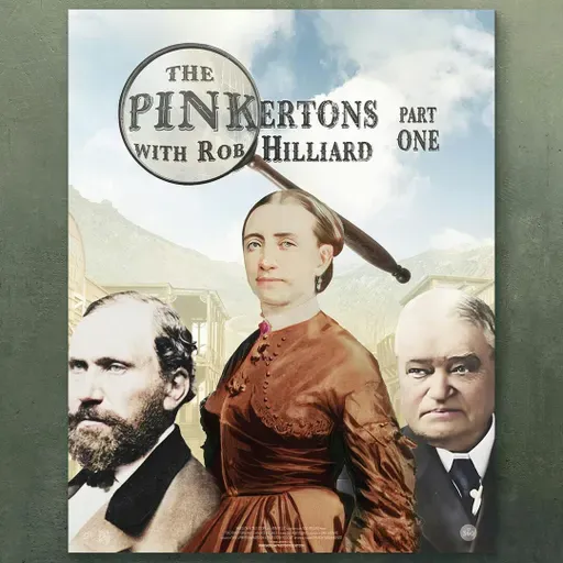 The Pinkertons Part 1 with Rob Hilliard