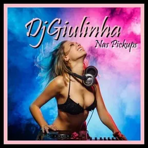 DjGiulinha