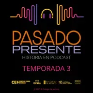 Pasado/Presente: Historia en Podcast. ¿El fin de la globalización? Aranceles, la nueva historia americana