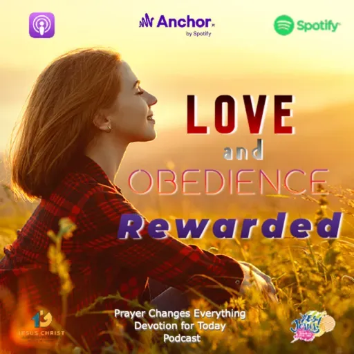 "Love and Obedience Rewarded" 