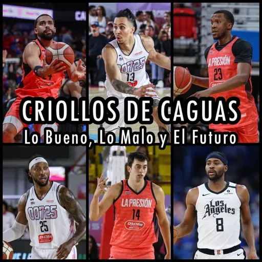 E290: Criollos de Caguas | Repaso Temporada 2025