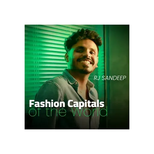 Fashion Capitals of the World |  FASHION REDEFINED SEASON 2