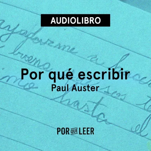 Por qué escribir - Paul Auster