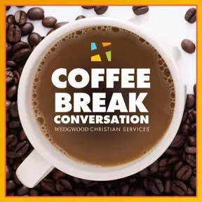 Wedgwood's Coffee Break Conversation