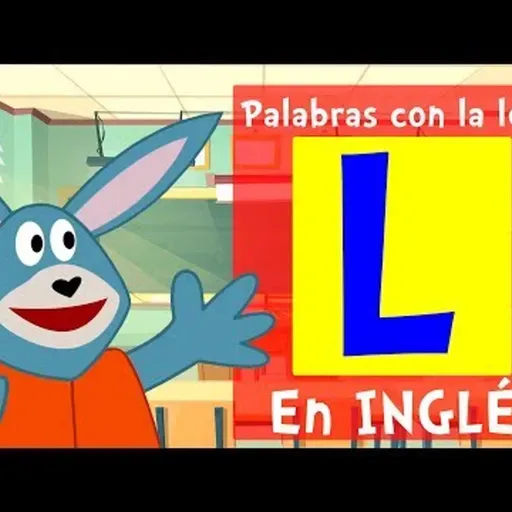 073. Palabras con la letra L en INGLÉS  para niños
