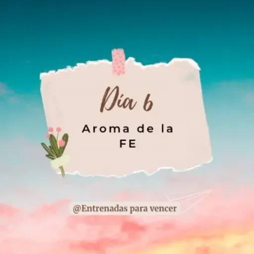 El Aroma de la Fe