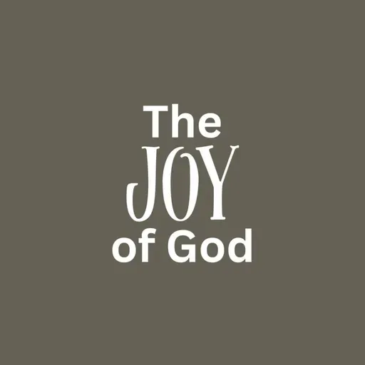 The JOY of God | Annaliese Phipps