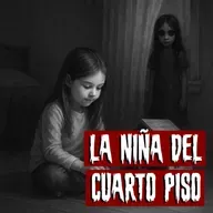 La Niña del Cuarto Piso | Historias reales de terror