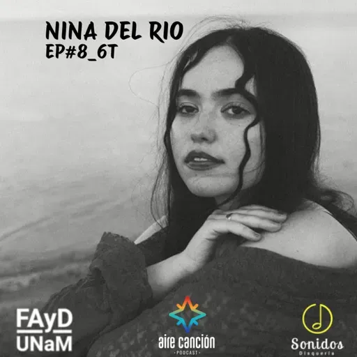 AIRE CANCION_6T_EP#8_NINA DEL RIO (Bs. As./New York) "MIAU"