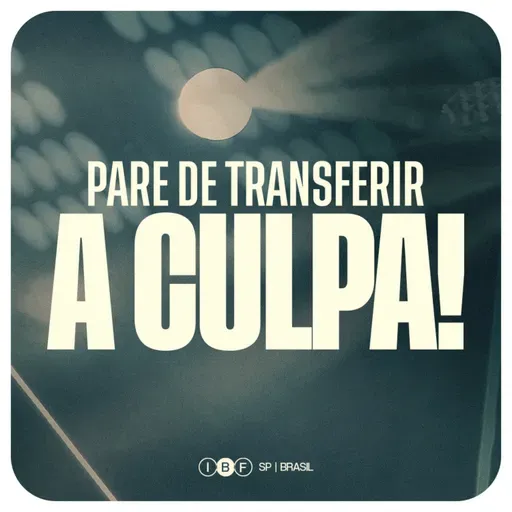PARA DE TRANSFERIR A CULPA! | RODRIGO MELO